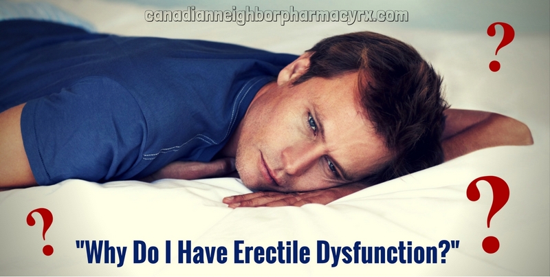 Why Do I Have Erectile Dysfunction